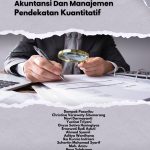 METODOLOGI PENELITIAN AKUNTANSI DAN MANAJEMEN PENDEKATAN KUANTITATIF