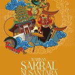 Warisan Sakral Nusantara