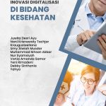 Inovasi Digitalisasi di Bidang Kesehatan