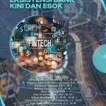BANK DAN FINTECH: EKSISTENSI BANK KINI DAN ESOK