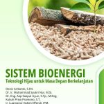 Sistem bioenergi : teknologi hijau untuk masa depan berkelanjutan
