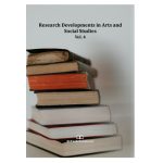 Research Developments in Art and Social Studies Vol. 4