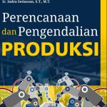 Perencanaan dan pengendalian produksi