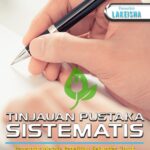 Tinjauan pustaka sistematis : pengantar metode penelitian sekunder untuk energi terbarukan – bioenergi